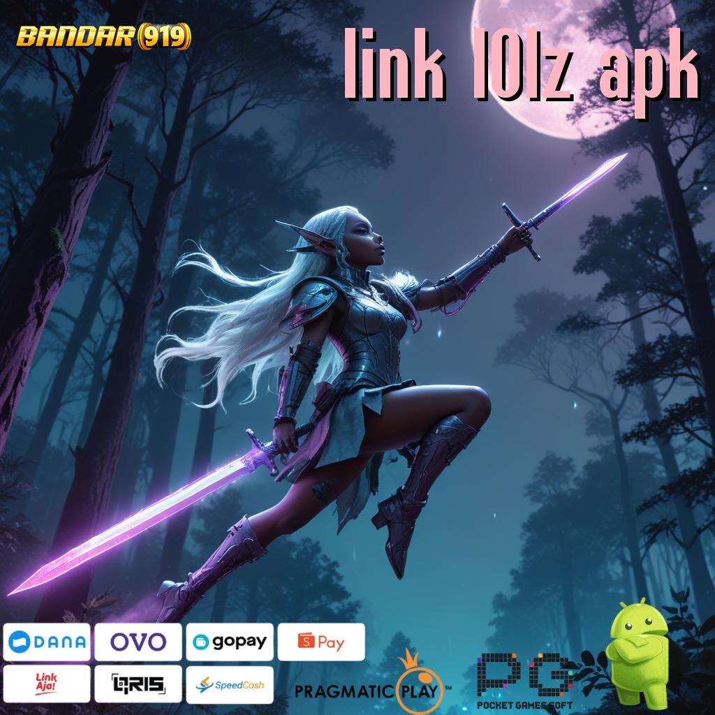 LINK 101Z APK | Pembayaran Digital Menang Cepat Istimewa