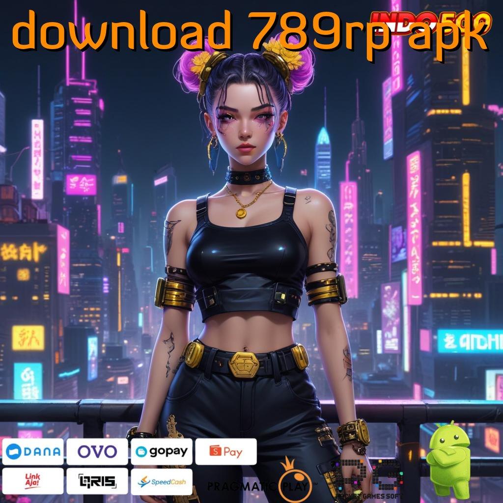 DOWNLOAD 789RP APK Receh Bonus Mega Dinamis Pragmatic