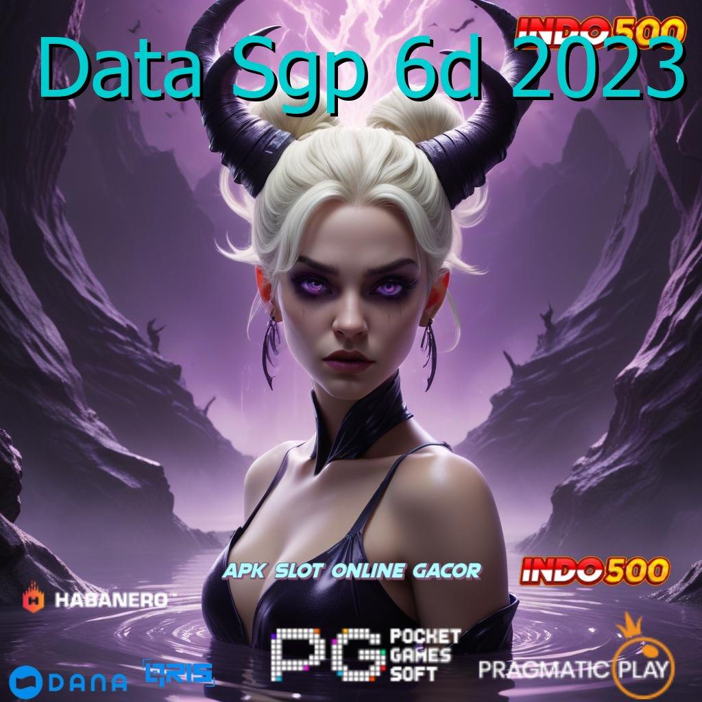 Data Sgp 6d 2023