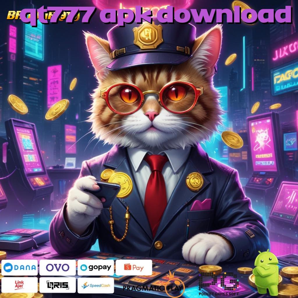 QT777 APK DOWNLOAD > Kontainer Baru dengan Pelat Digital Unggul Stabil