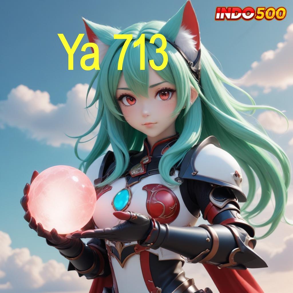 Ya 713