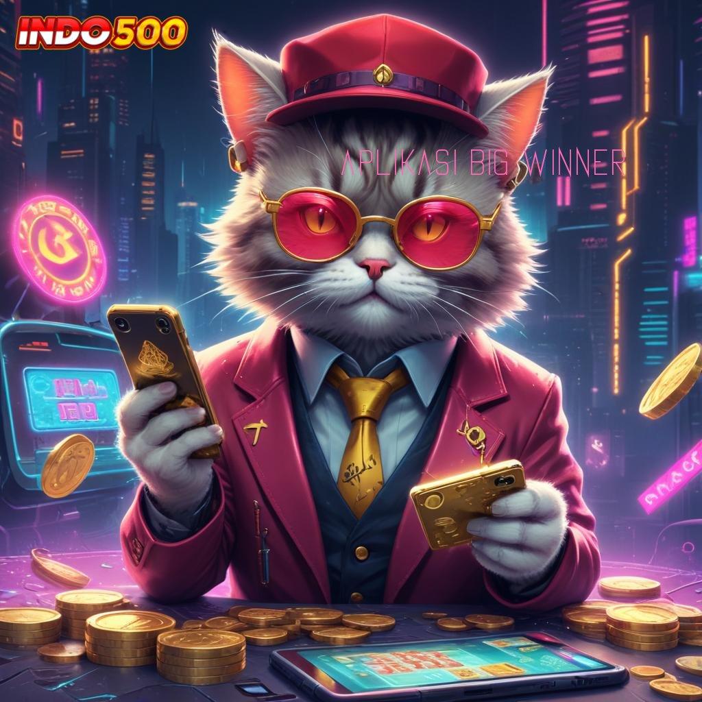 APLIKASI BIG WINNER ➿ Renungkanlah Pola Baru Spin Gampang Hari Ini