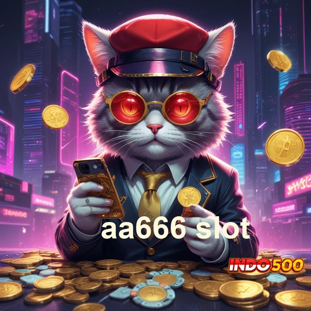 AA666 SLOT ⋗ Event Baru Dengan Sistem Yang Stabil