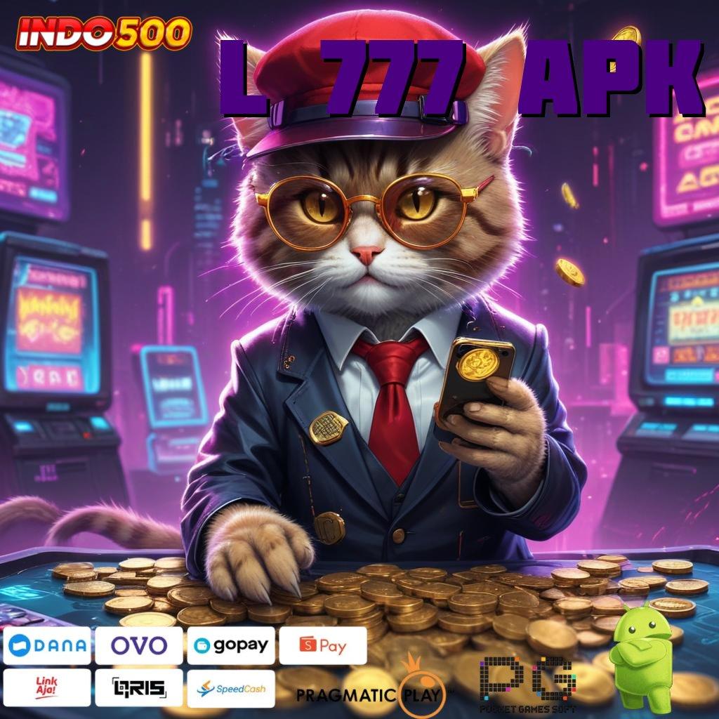 L 777 APK download gratis aplikasi judi untuk android & ios, keseruan di genggaman