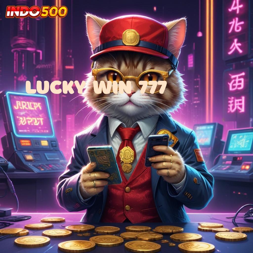 LUCKY WIN 777 💥 Raih Jackpot Cepat dengan Sistem Slot Efisien