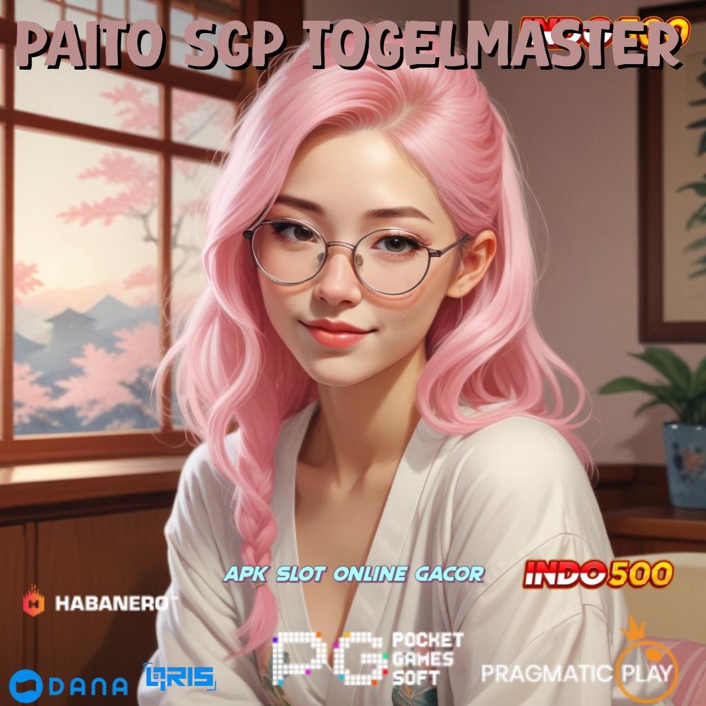 PAITO SGP TOGELMASTER ➜ mimpi jadi nyata