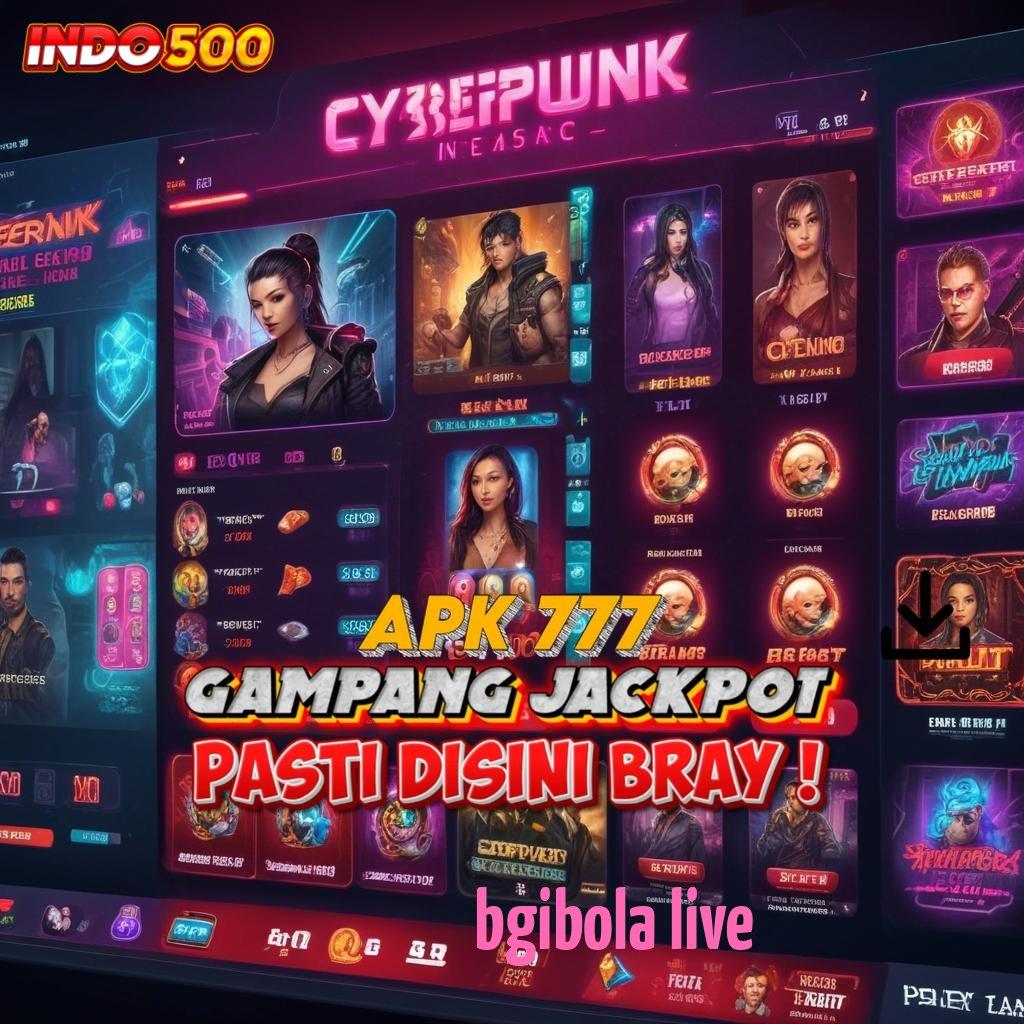 BGIBOLA LIVE Game Baru Unduh Versi Modern