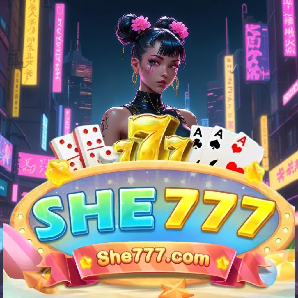 SHE777 DOWNLOAD ✨ kejutan spin simpel dan cepat berkembang ganda