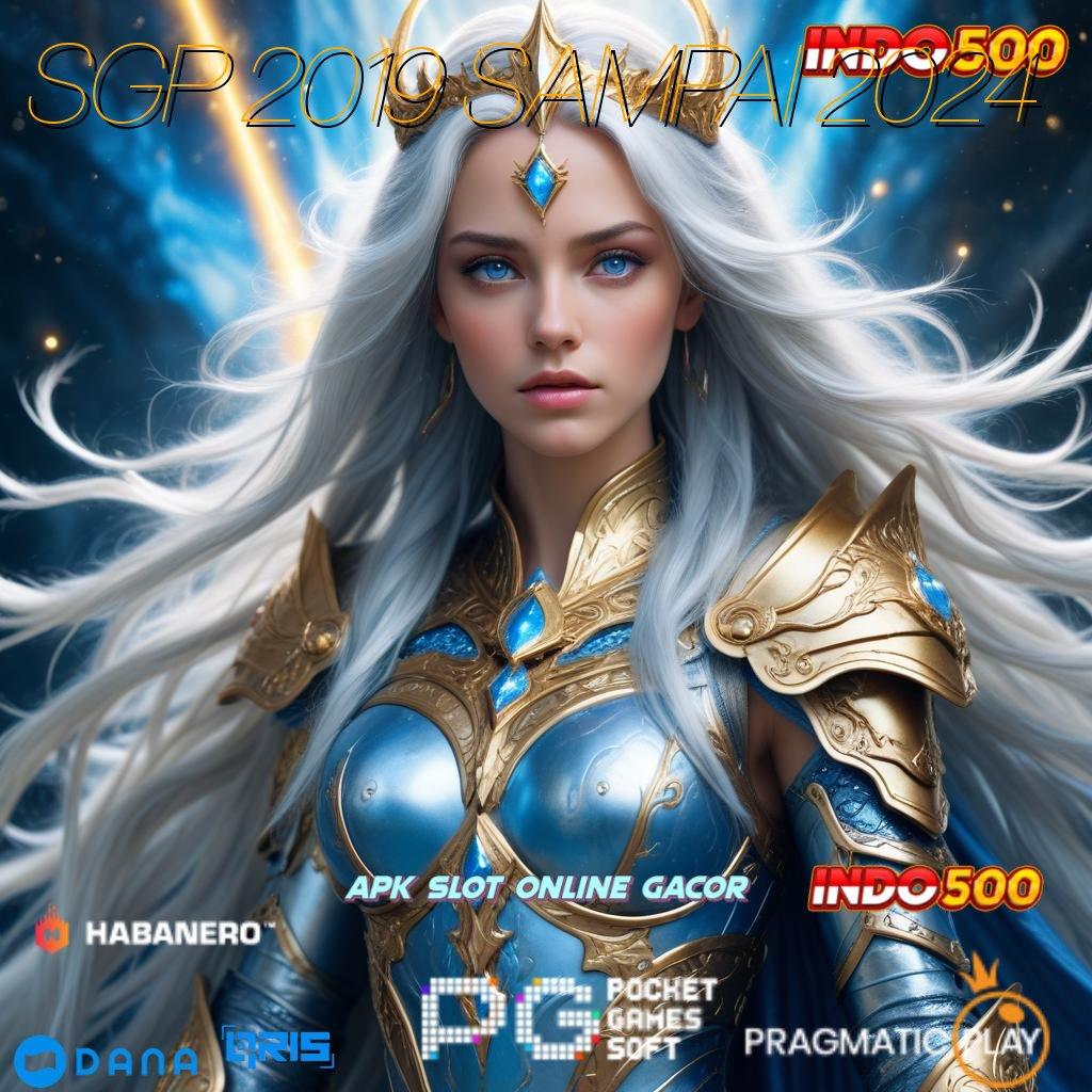 SGP 2019 SAMPAI 2024 → Deposit Dana 10k Slot Maxwin Apk Android iOS Versi Terbaru Download