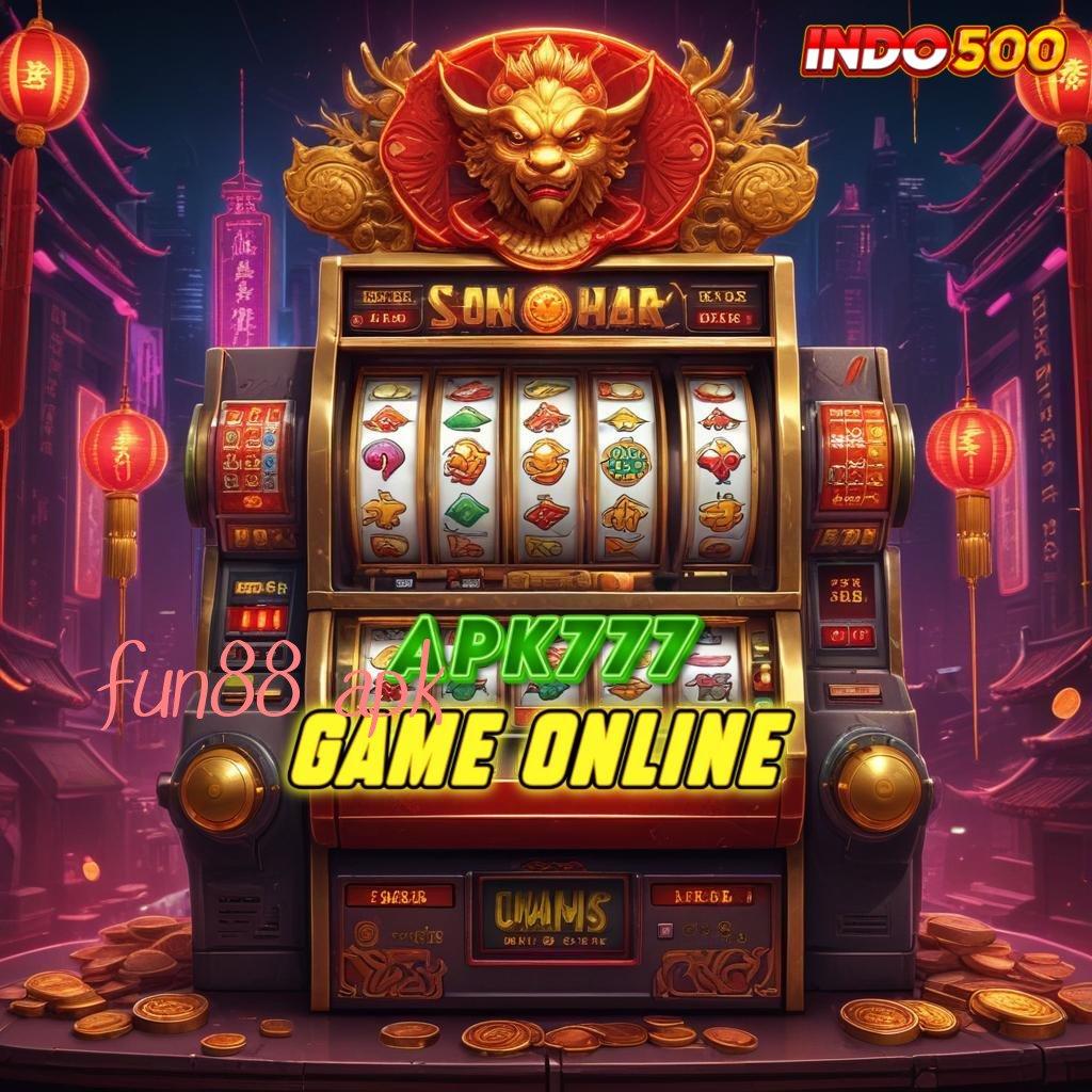 FUN88 APK Slot Game APK Terbaik Hari Ini