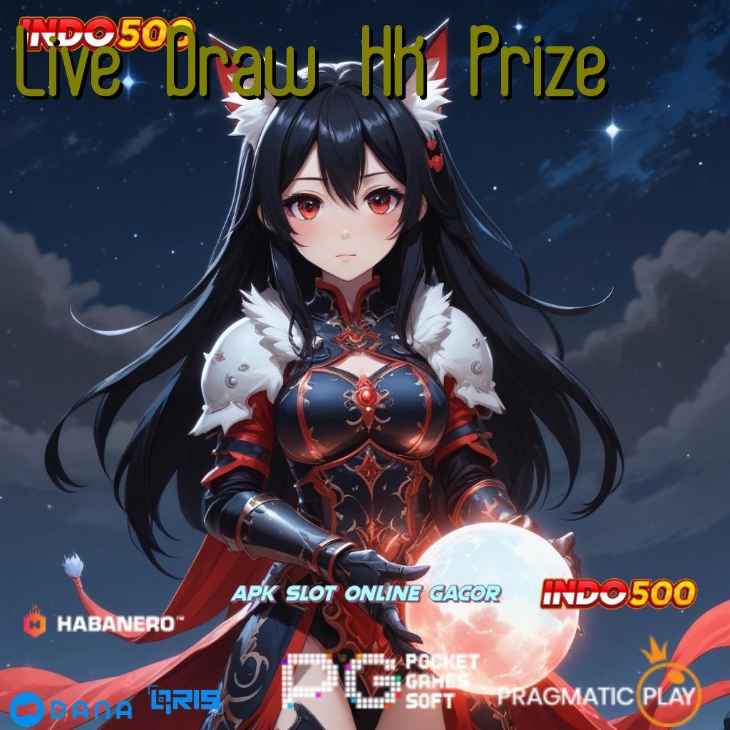 Live Draw Hk Prize