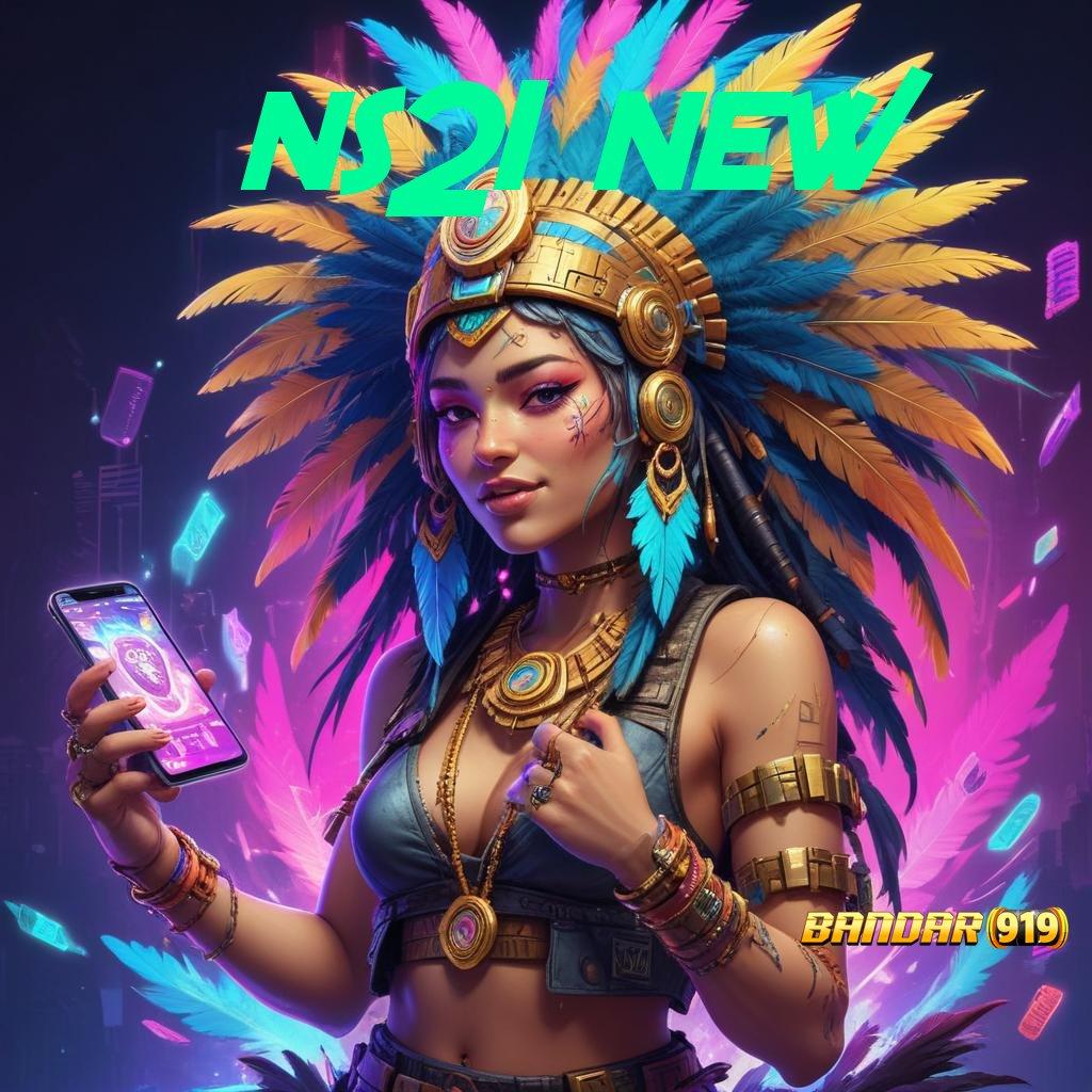 NS21 NEW ➤ Unduh APK Slot Pragmatic Advance Cepat