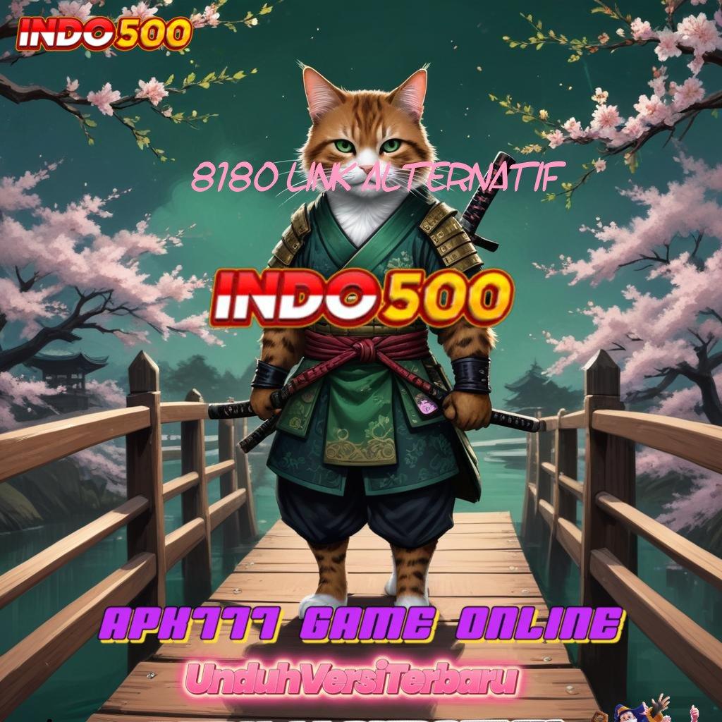 8180 LINK ALTERNATIF , Forum Untung Mesin Jackpot Langsung Kaya