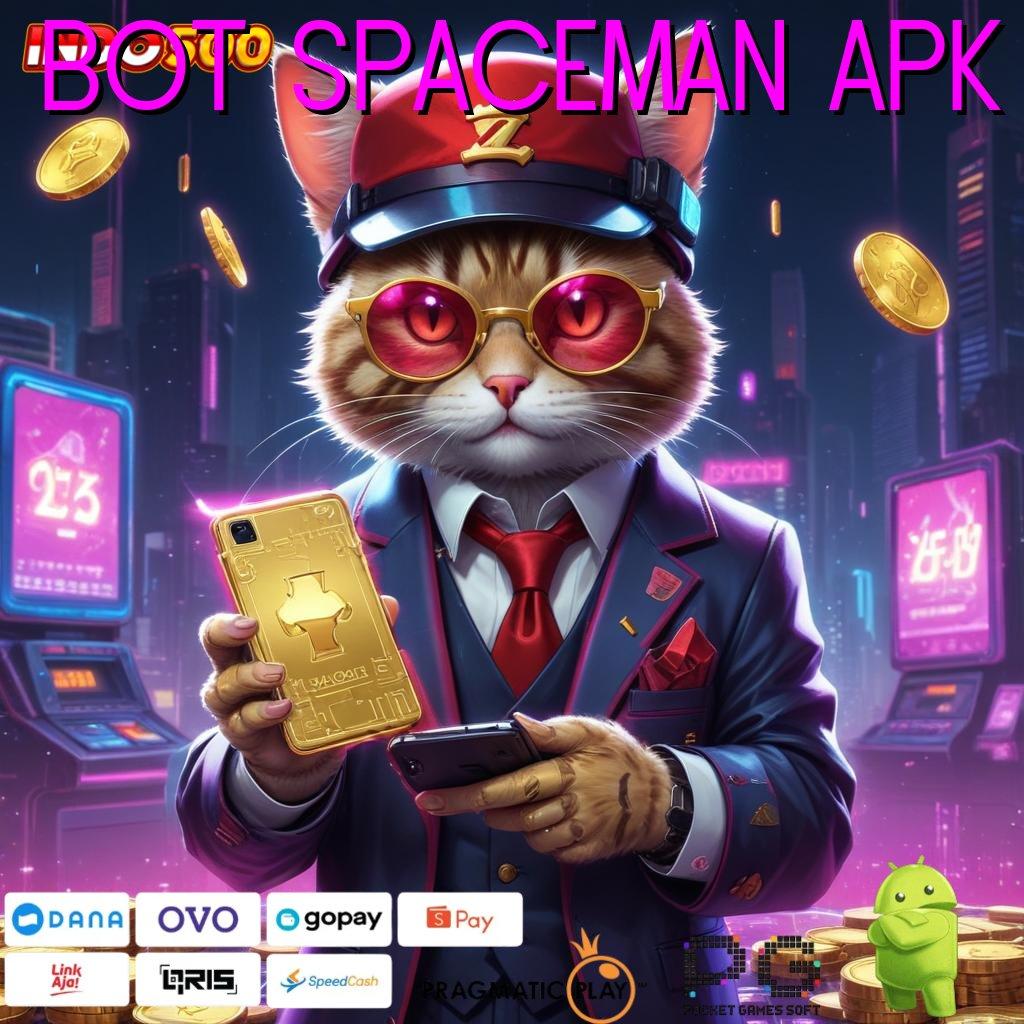 BOT SPACEMAN APK pembaruan baru jackpot gampang tiap putaran