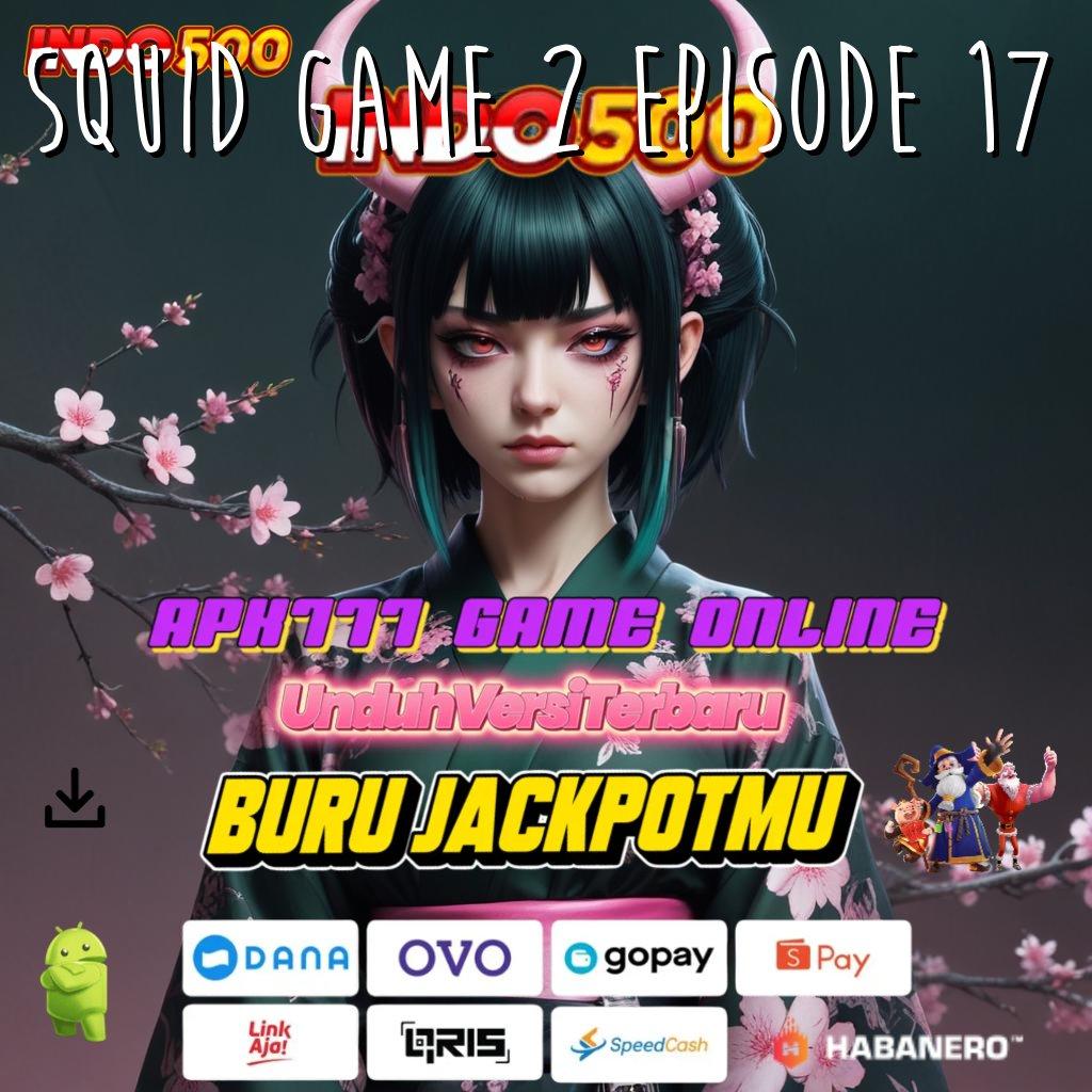 Squid Game 2 Episode 17