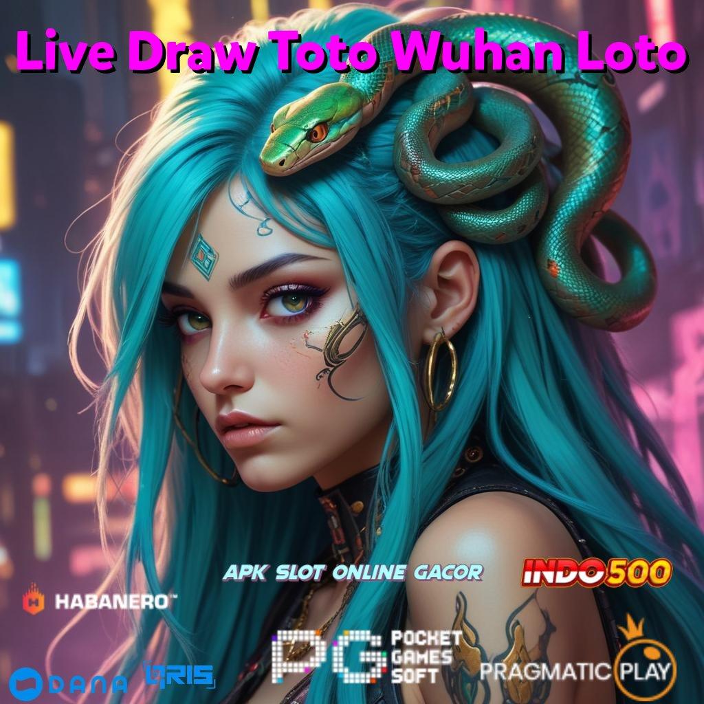 Live Draw Toto Wuhan Loto