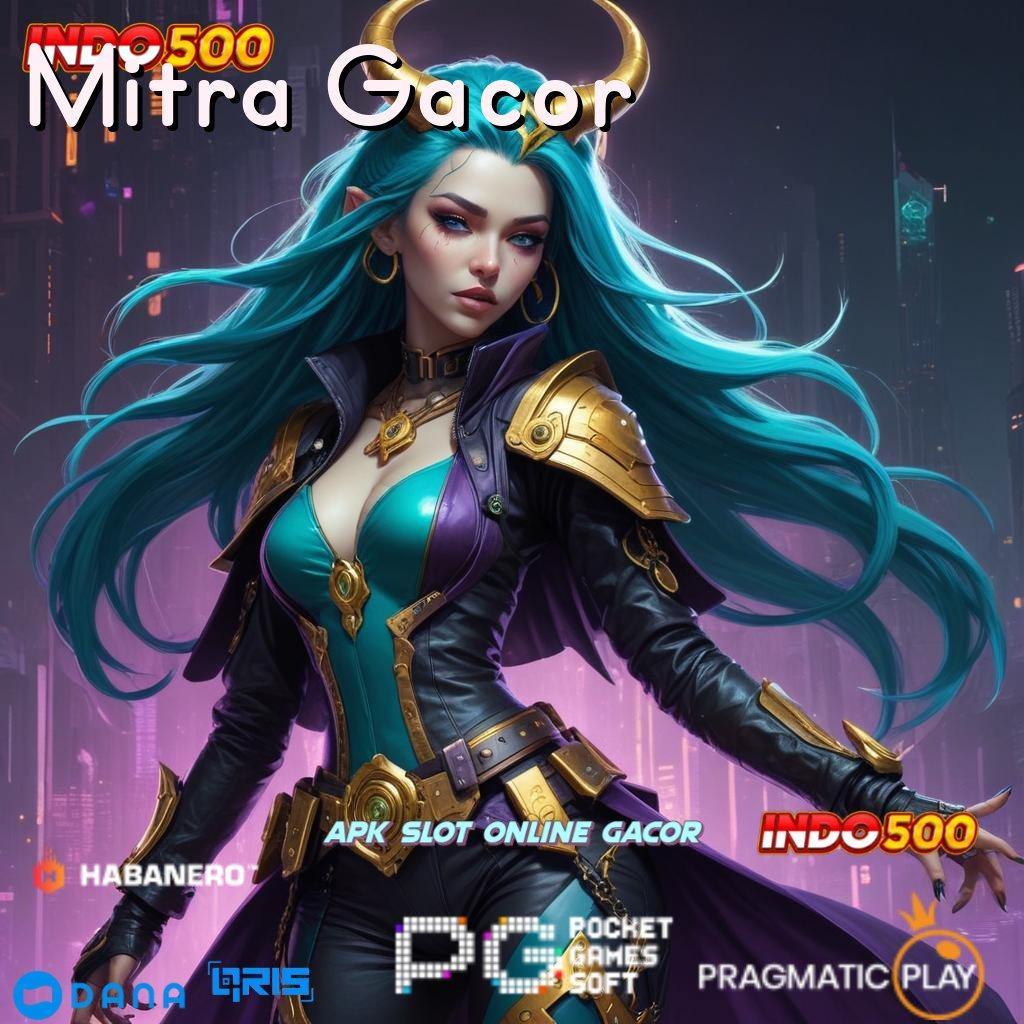 Mitra Gacor