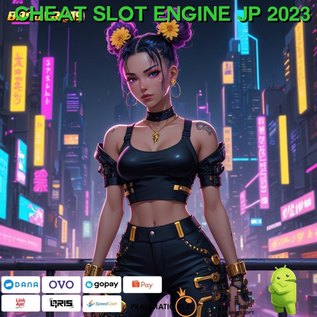 CHEAT SLOT ENGINE JP 2023 , prosentase menang maksimal