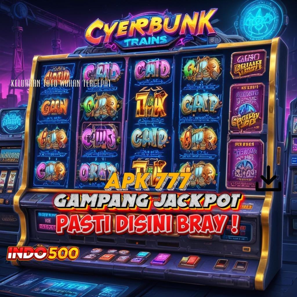 KELUARAN TOTO WUHAN TERCEPAT ♒ Angka Sukses Tinggi Download Aplikasi Main Uang Riil di Android