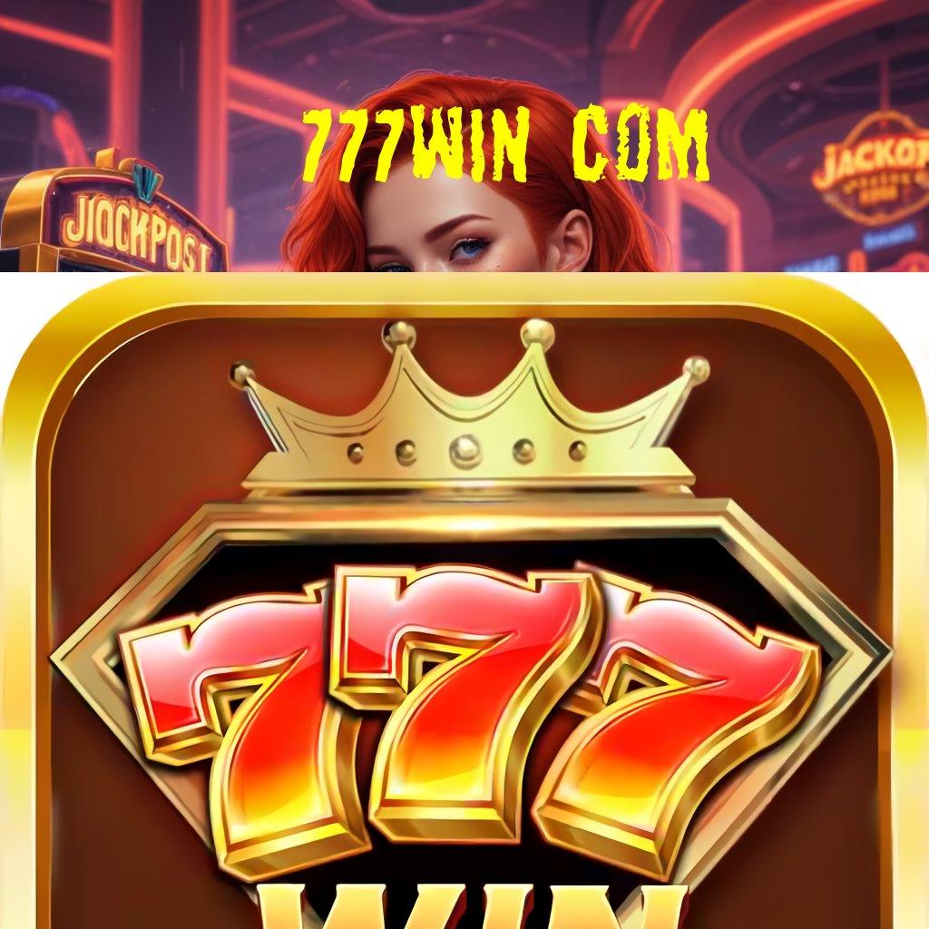 777WIN COM ⇏ Auto Scatter Receh Petir Besar