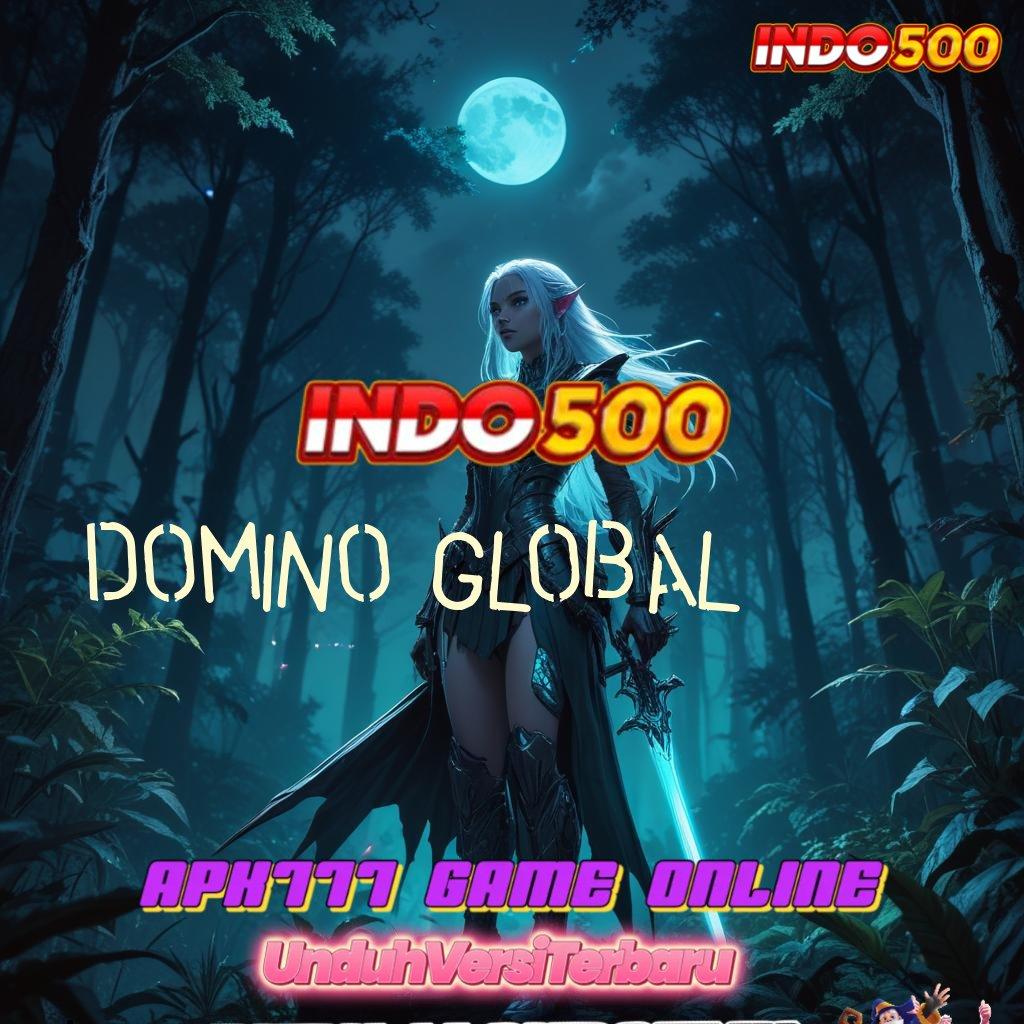 DOMINO GLOBAL ➰ Versi Terbaru Android iOS RTP Basis Operasional