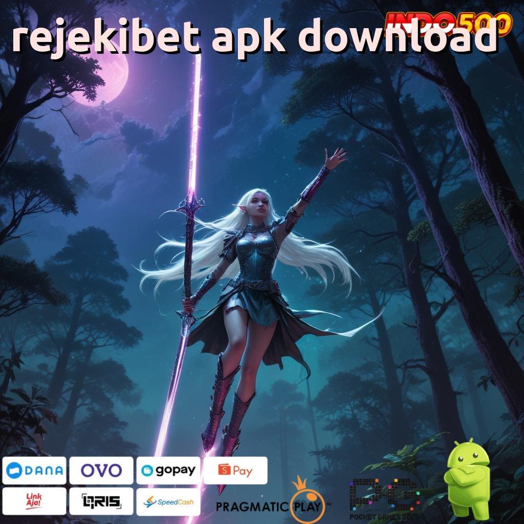 REJEKIBET APK DOWNLOAD Aplikasi Terdepan Dengan Jackpot