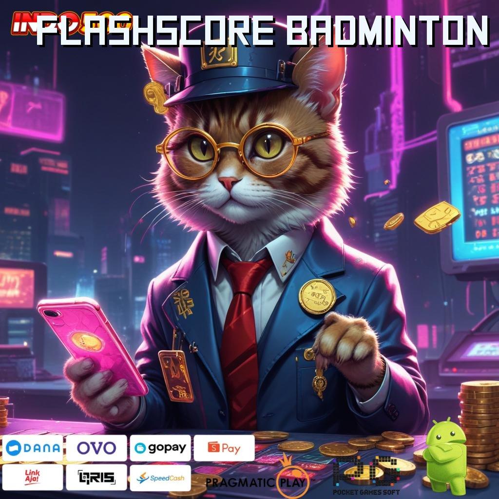 FLASHSCORE BADMINTON Valid Bonus Event Spin Android