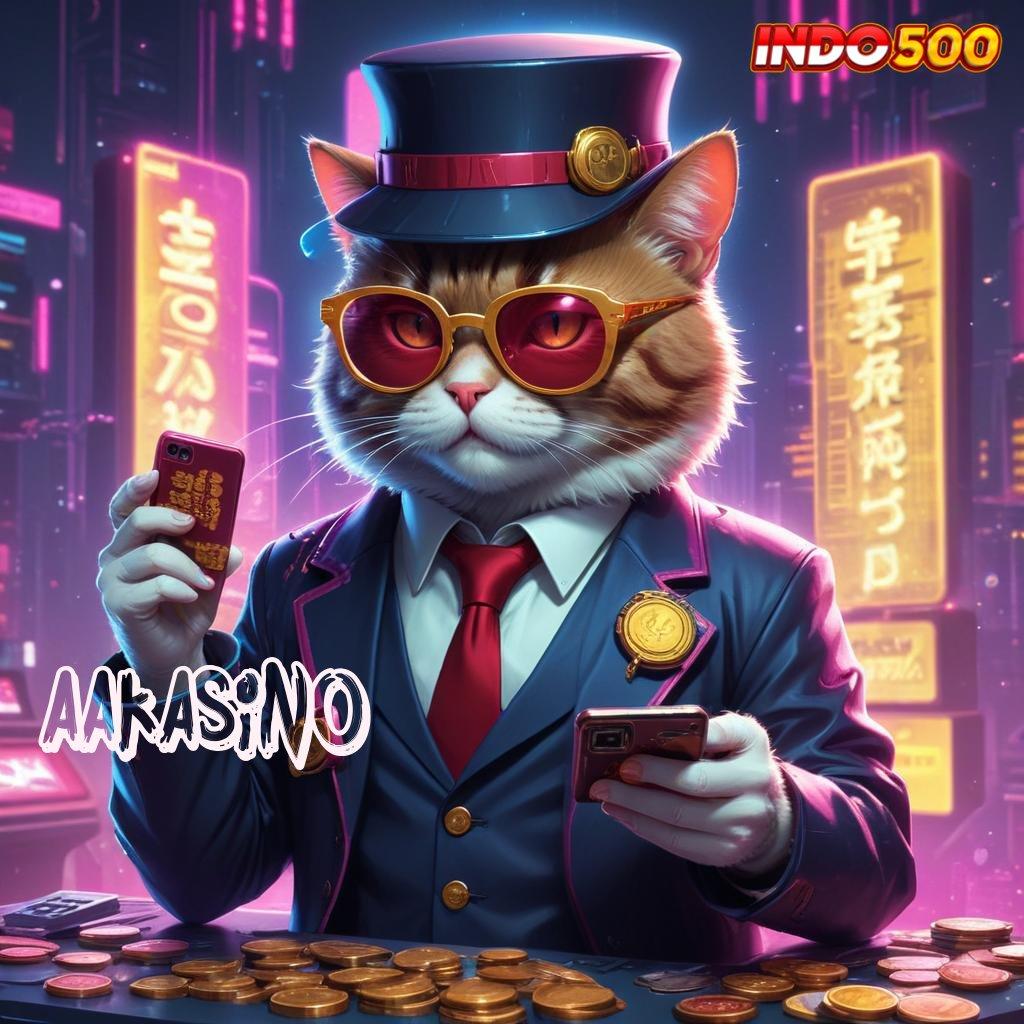 AAKASINO Untung Berputar Main Sekarang, Keuntungan Segera Tiba