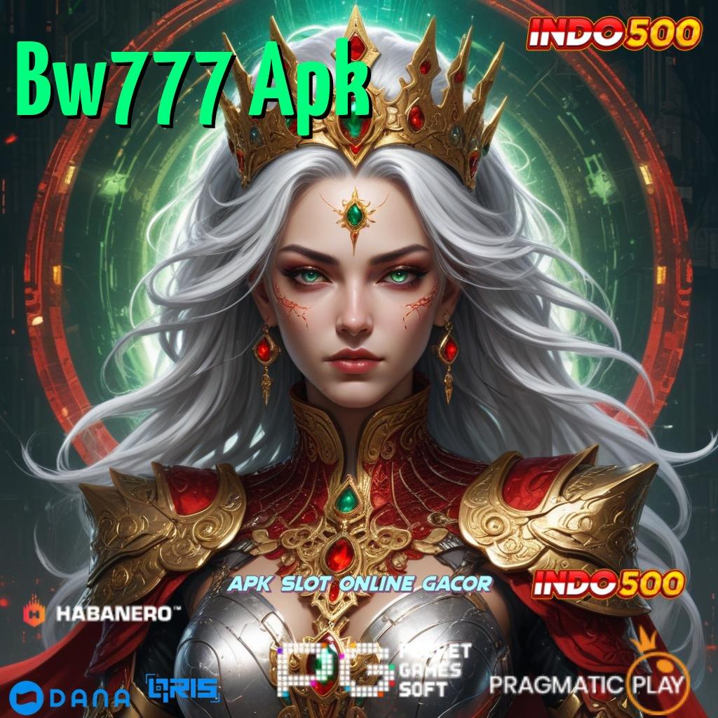 Bw777 Apk