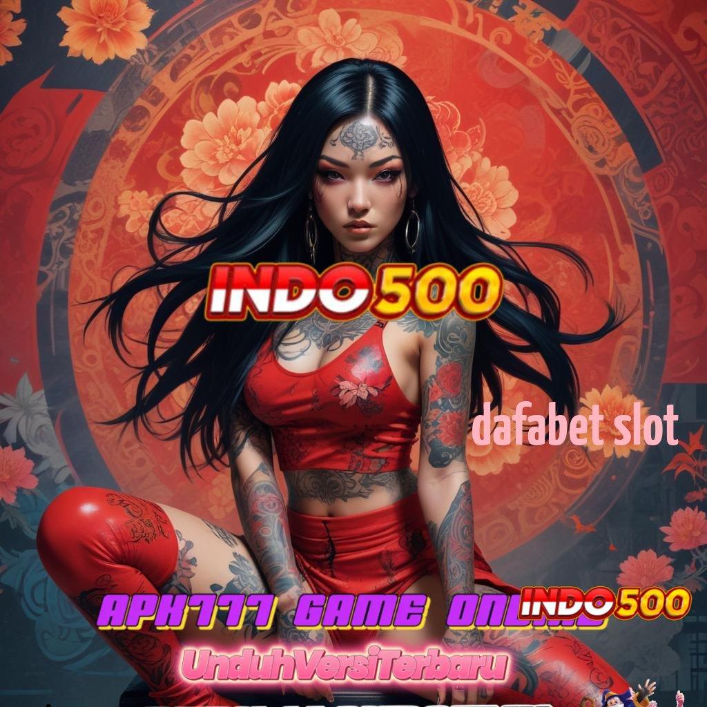 DAFABET SLOT ➿ spin beruntung jangan sampai ketinggalan amandemen penting