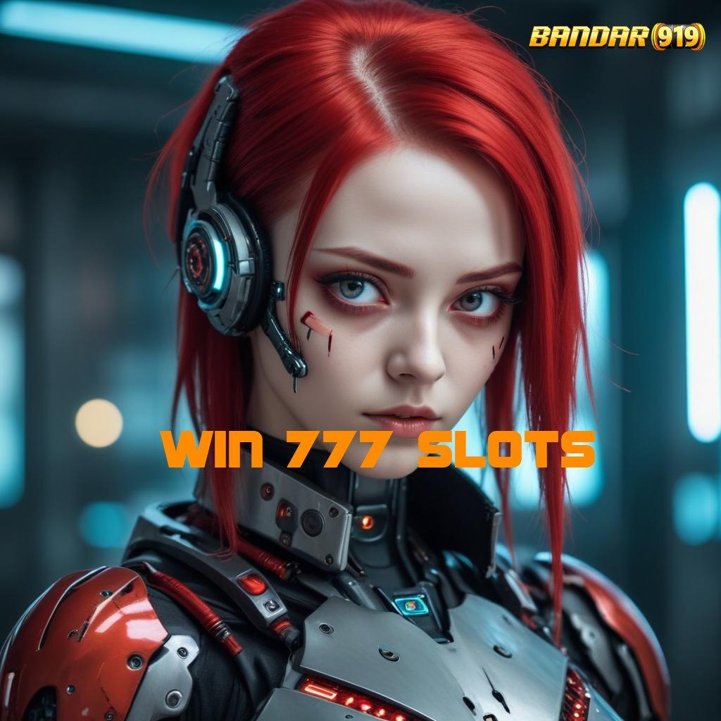 WIN 777 SLOTS ⇉ basis digital terminal perantara tempat interaksi struktur