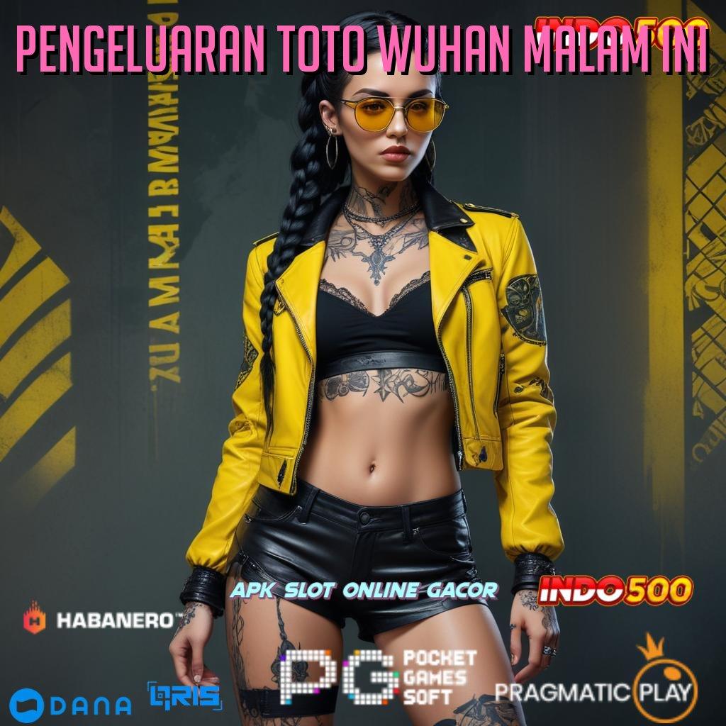 Pengeluaran Toto Wuhan Malam Ini