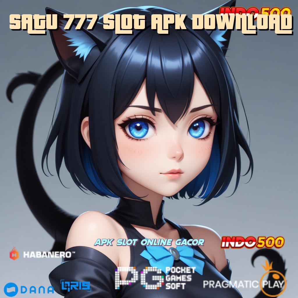 SATU 777 SLOT APK DOWNLOAD 🥇 hari olahraga bersemangat