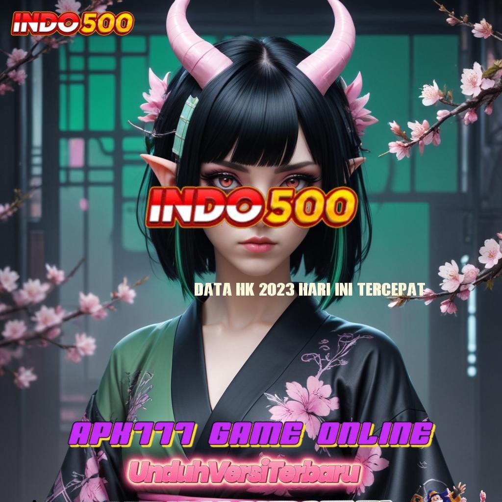 DATA HK 2023 HARI INI TERCEPAT ↦ Unduh Slot Baru Untuk Event Jackpot Maksimal