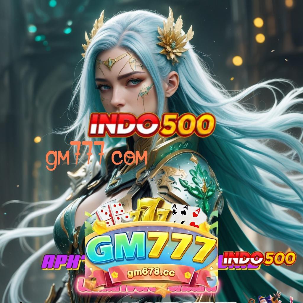 GM777 COM 💯 menyimpan kesempatan jackpot langsung masuk dompet