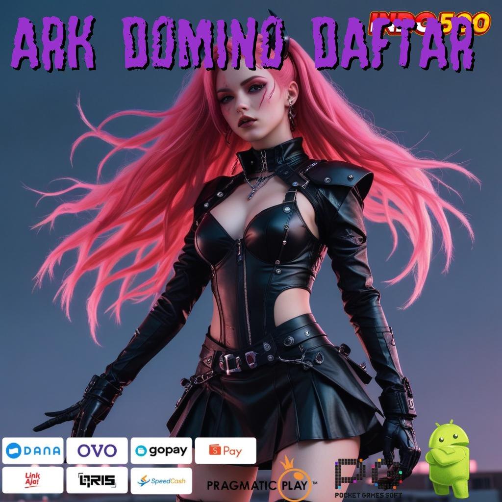 ARK DOMINO DAFTAR Bundle Sukacita Depo Uang Pas-pasan