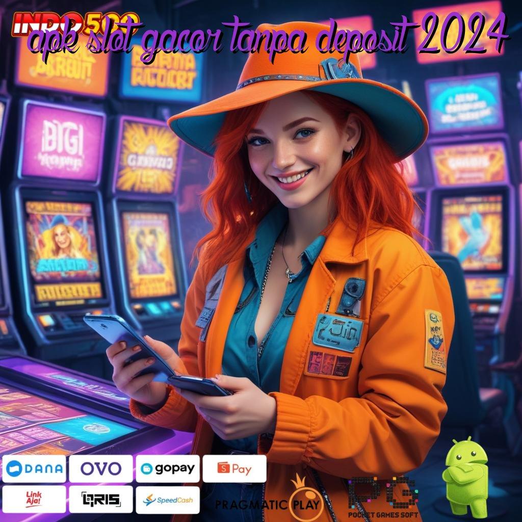 APK SLOT GACOR TANPA DEPOSIT 2024 Situs Slot Deposit Qris kode qr praktis tertentu efisien menang