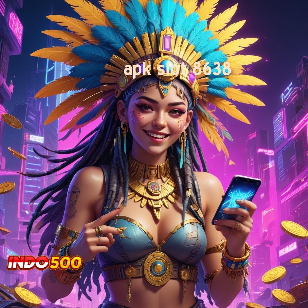 APK SLOT 8638 Kode Cuan Slot Gratis Tanpa Biaya Saldo Apk