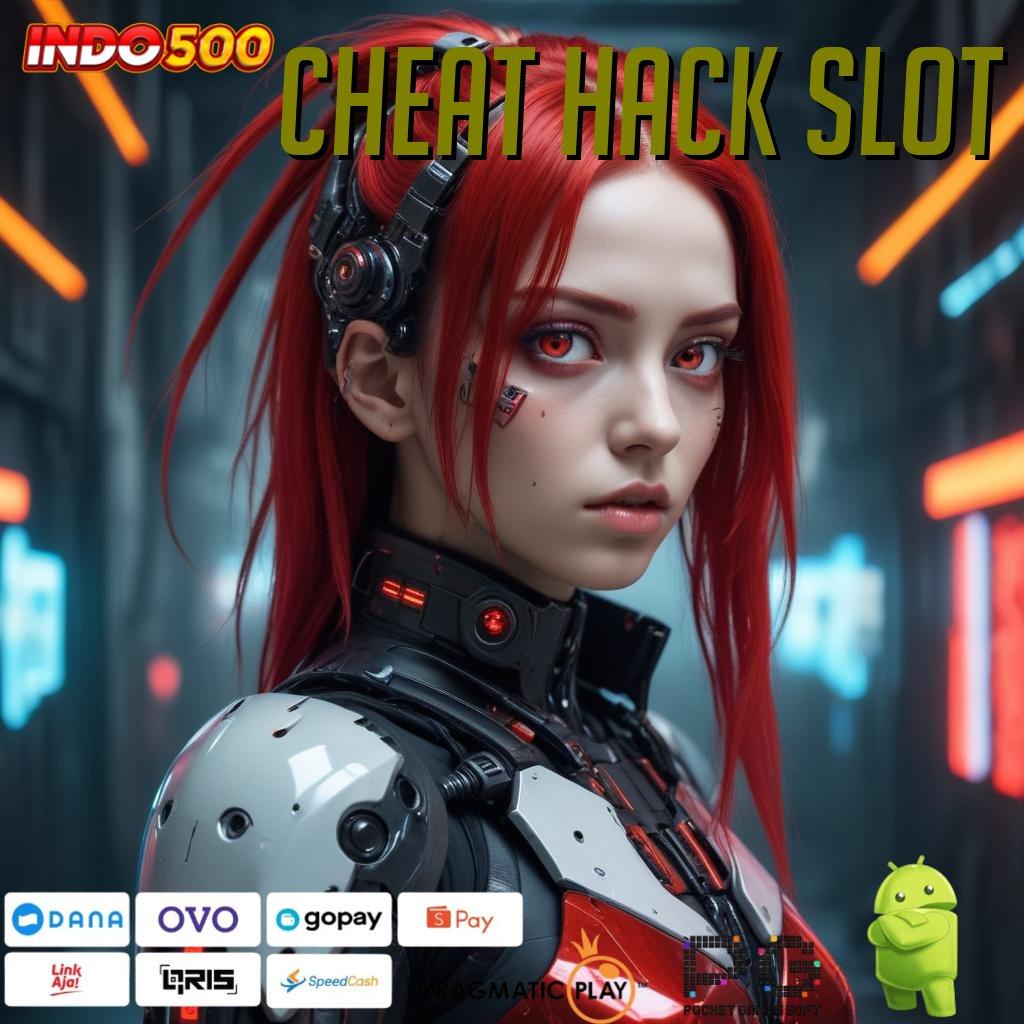 CHEAT HACK SLOT Spin Hoki Aplikasi Versi Baru