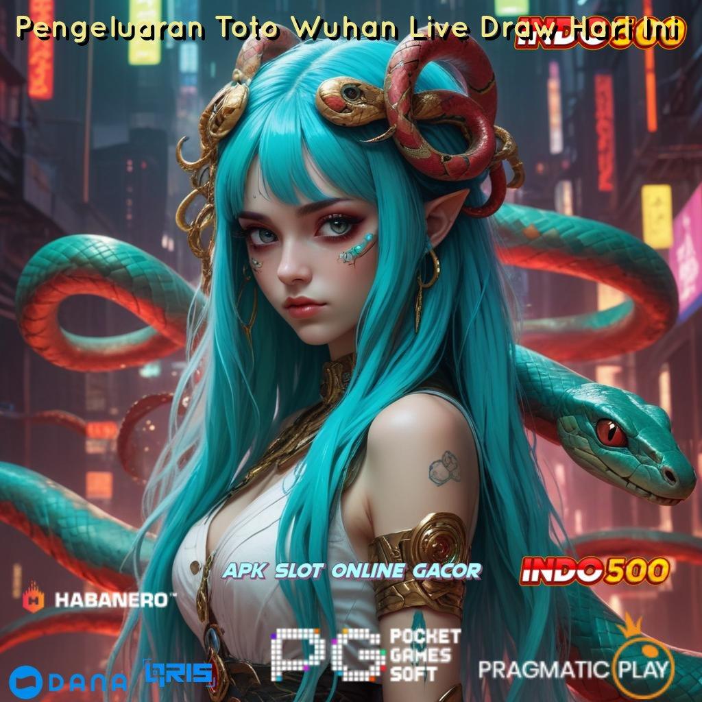 Pengeluaran Toto Wuhan Live Draw Hari Ini