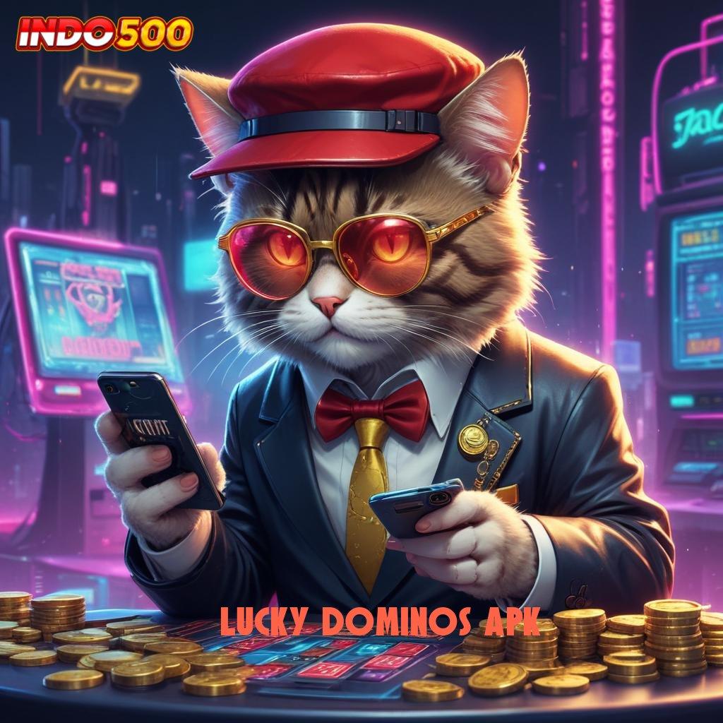 LUCKY DOMINOS APK ↦ Mesin Slot Petir Akses Mudah Untung Tanpa Saingan