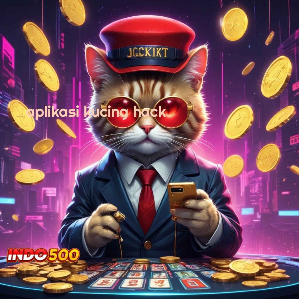 APLIKASI KUCING HACK | Pembaruan APK Event Bonus Gratis Ruang