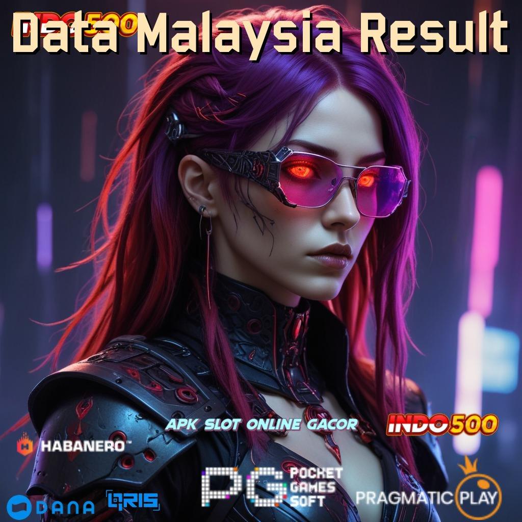 Data Malaysia Result