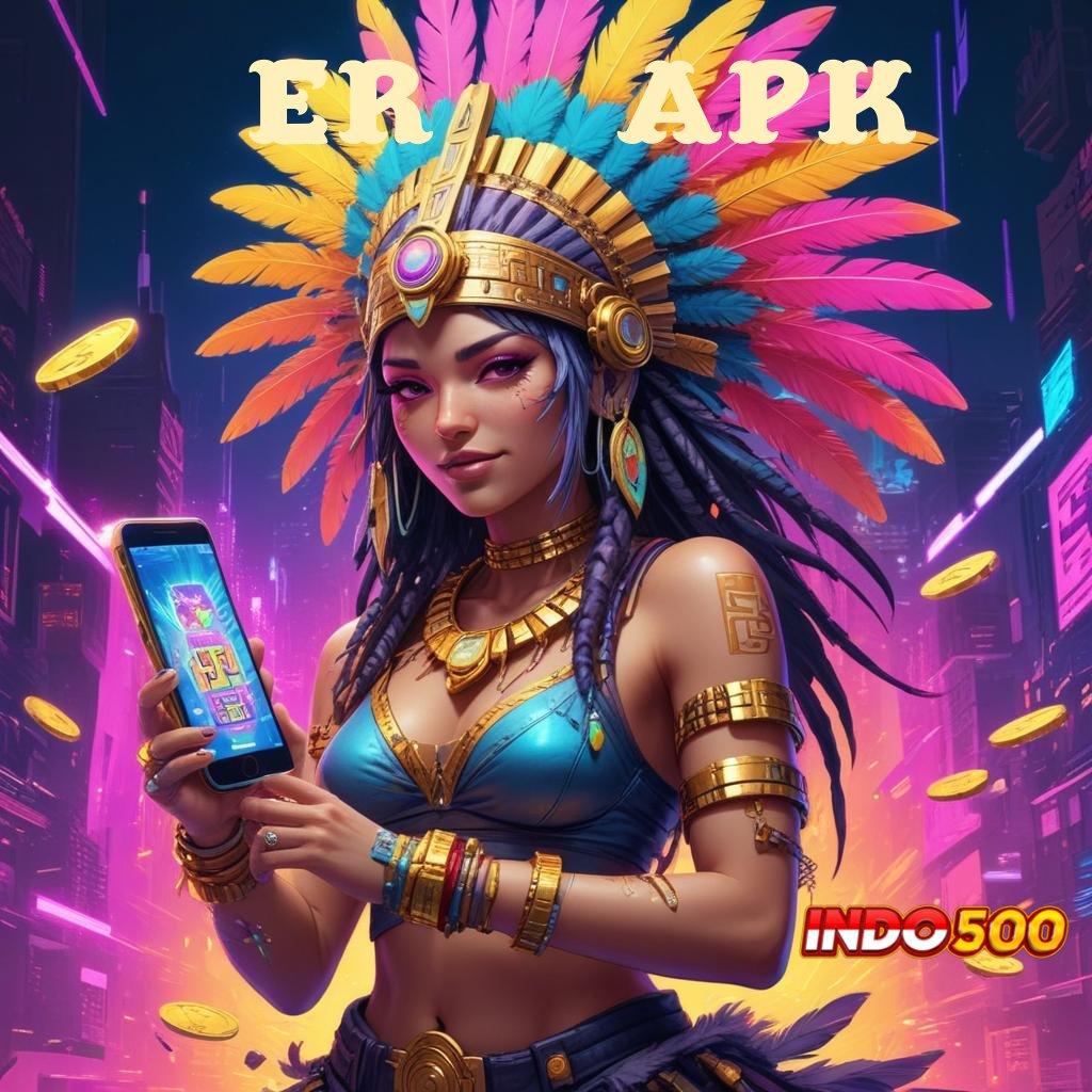 ER50 APK | keahlian membawa kesuksesan