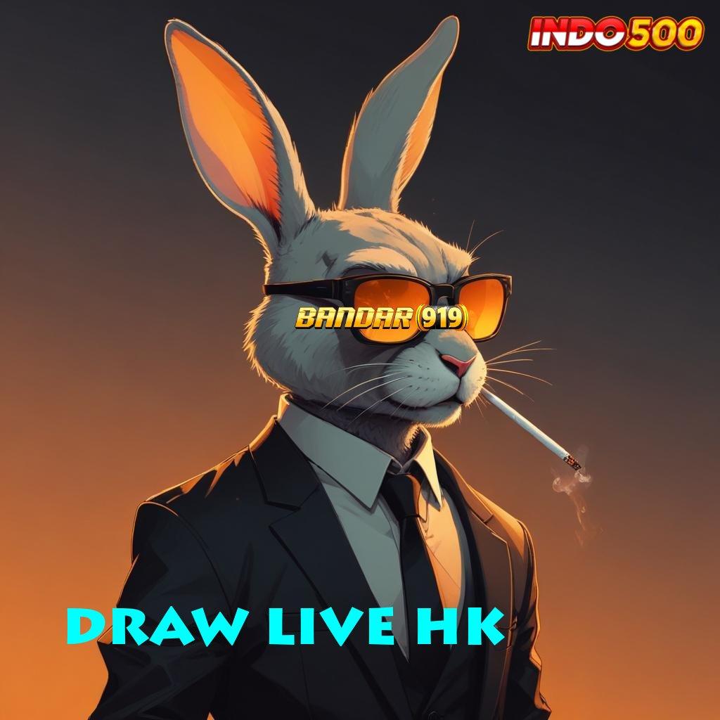 DRAW LIVE HK 🐉 Terminal Teknologi dengan Zona Keuntungan Nyata