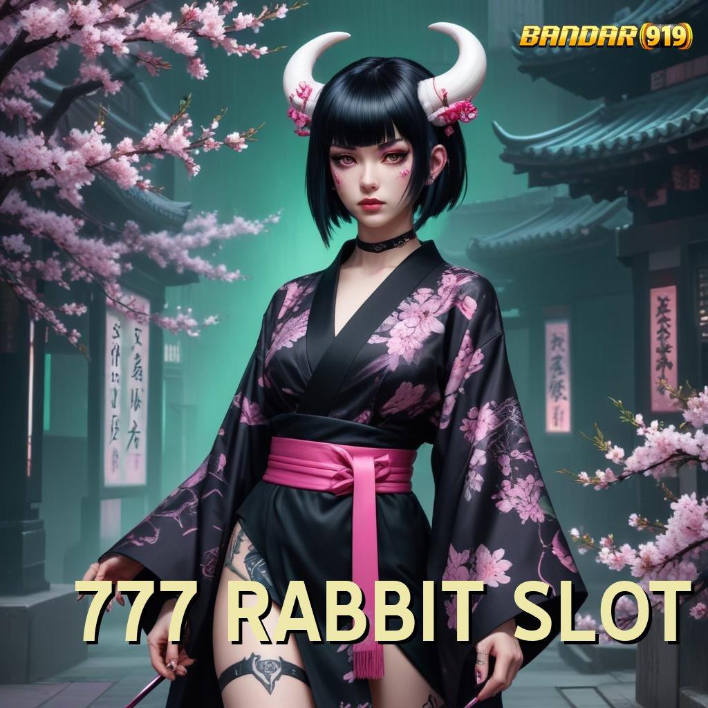 777 RABBIT SLOT ✅ Sistem Pendukung Scatter Langsung Tanpa Hambatan