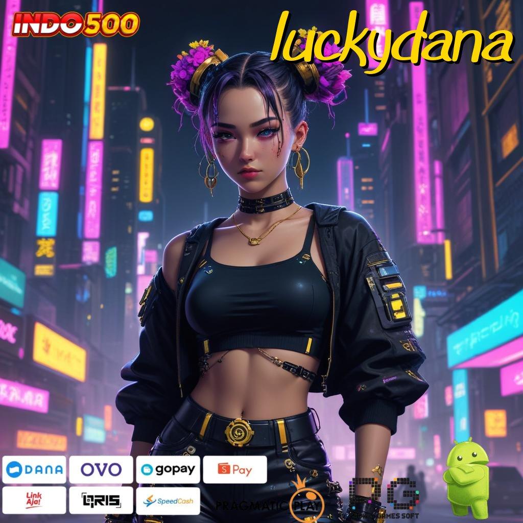 LUCKYDANA Software Versi 3.0 Fitur Baru Mengagumkan