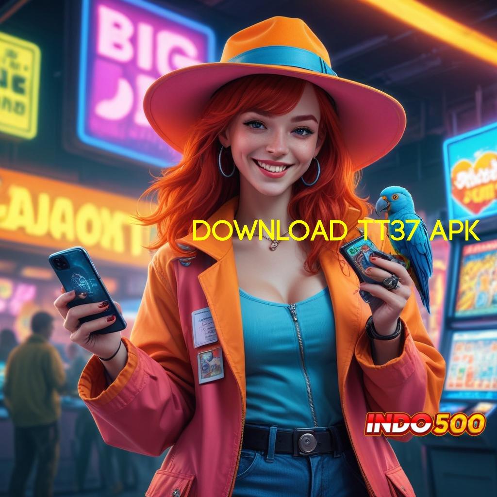 DOWNLOAD TT37 APK Spin Langsung Dalam Mesin Pengembangan Fleksibel