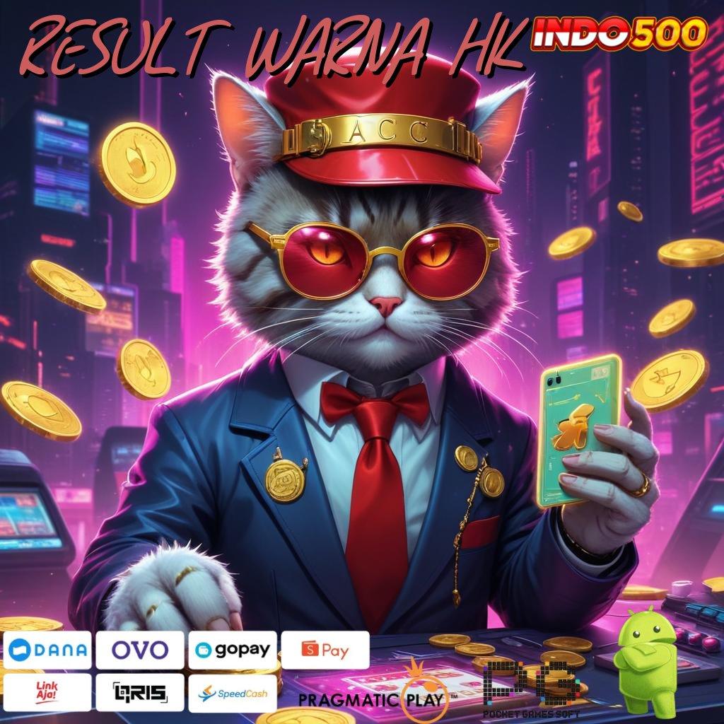 RESULT WARNA HK Bonus Besar APK Android iOS Lingkungan Digital