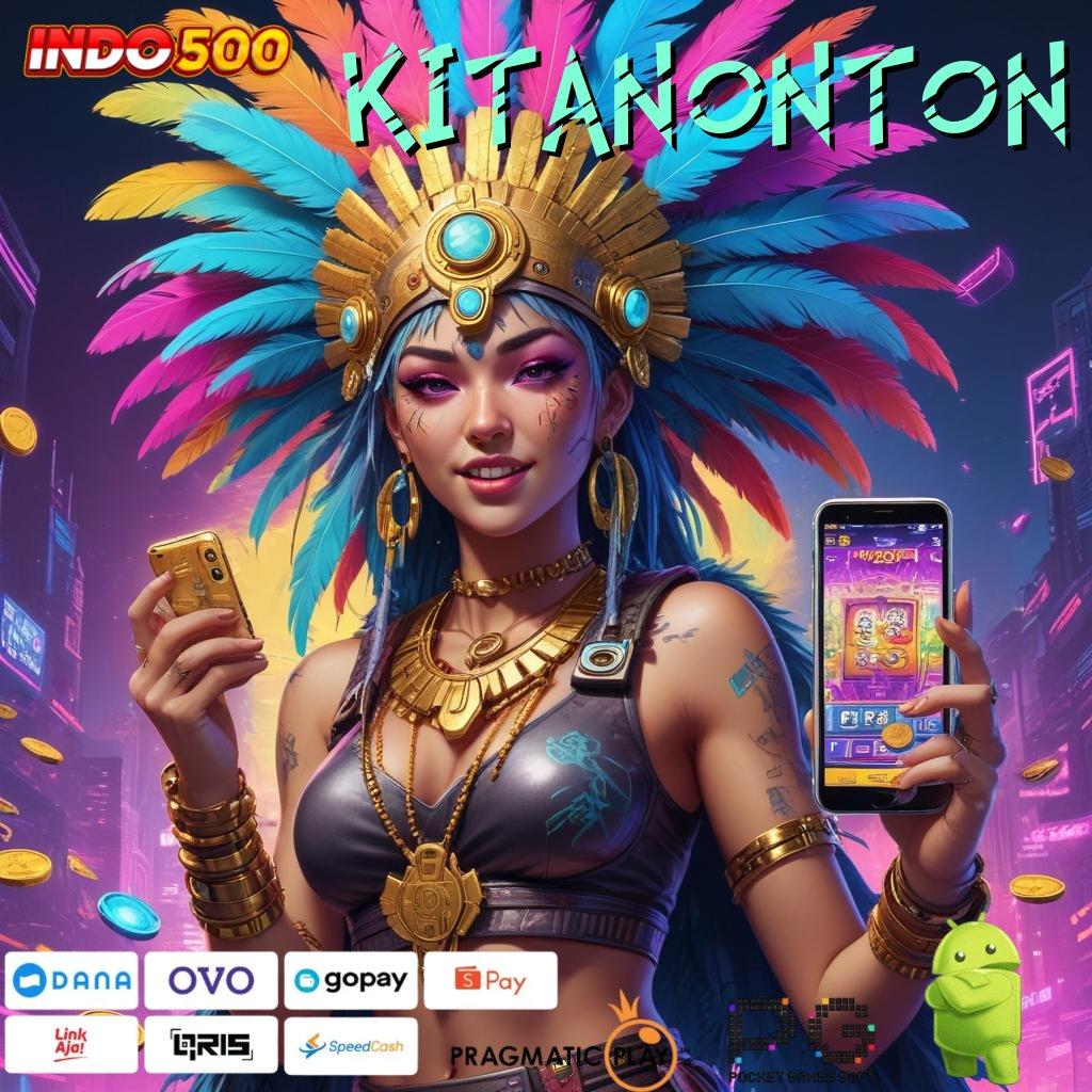 KITANONTON kode beruntung produktif kiriman kejutan